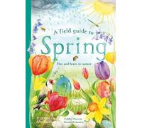Un guide de terrain pour le printemps