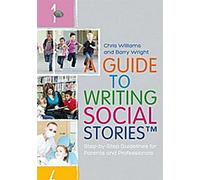 Un guide pour écrire des histoires sociales (TM)
