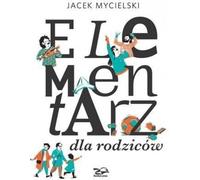 Un guide pour les parents - Jacek Mycielski (Buch auf Polnisch)