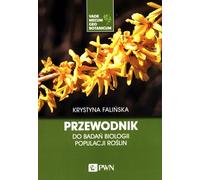 Un guide pour l'étude de la biologie des populations végétales. - Krystyna Falińska (Literatur auf Polnisch)