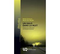 Un halo dans la nuit Analyse d'un conflit autour de la pollution lumineuse 2025 - Emma Couture - Presses Universite Du Quebec - relié - Essai
