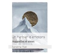 Un herbier d'émotions: Aquarelles et textes
