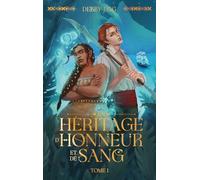 Un héritage d'honneur et de sang - tome 1