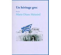 Un héritage grec - Marie-Diane Meissirel - Daphnis Et Chloe - broché - Roman