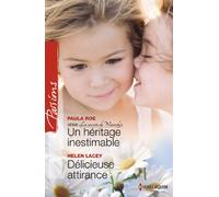 Un héritage inestimable ; Délicieuse attirance