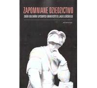 Un héritage oublié - Jolanta Pollesch, Bartłomiej Makowiecki, Magdalena Kunińska, Róża Książek-Czerwińska, Julianna Karp (Literatur und Kunst auf Polnisch)