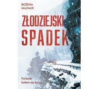 Un héritage volé - Bożena Mazalik (Buch auf Polnisch)