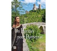 Un héritier pour Domeyrat - Nicole Tardy - Du Mot Passant Eds - broché - Roman