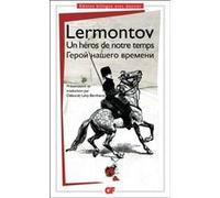 Un héros de notre temps Mikhail Lermontov (Auteur), Déborah Lévy-Bertherat (Edité par)