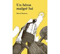 Un héros malgré lui