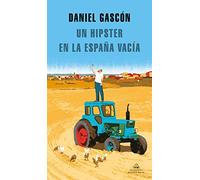 Un hipster en la España vacía