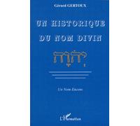 Un Historique Du Nom Divin - Un Nom Encens
