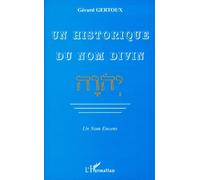 Un historique du nom divin – Un nom encens – L'Harmattan
