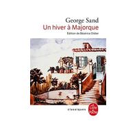 Un Hiver à Majorque - George Sand - Lgf - Poche - Livre