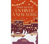 Un hiver à New York Josie Silver (Auteur), Marie Chivot-Buhler (Traduction)