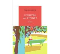Un hiver au Vésinet François Bott (Auteur)