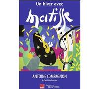 Un hiver avec Matisse Antoine Compagnon (Auteur)
