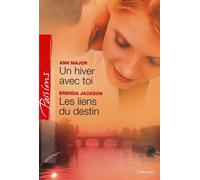 Un hiver avec toi ; Les liens du destin