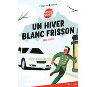 Un hiver blanc frisson: L'hôtel des quatre saisons