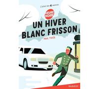 Un hiver blanc frisson: L'hôtel des quatre saisons