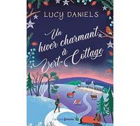 Un hiver charmant à Vert-Cottage