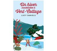 Un hiver inoubliable à Vert-Cottage – Le roman feel-good indispensable pour cet hiver