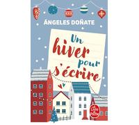 Un hiver pour s'écrire