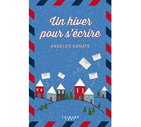 Un hiver pour s'écrire