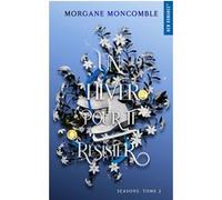 Un hiver pour te résister Morgane Moncomble (Auteur)