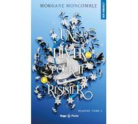 Un hiver pour te résister - poche: Seasons Tome 2