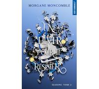 Seasons - Tome 2 - Un Hiver Pour Te Résister