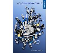Un hiver pour te résister Seasons Tome 2 - Morgane Moncomble - Hugo Roman - broché - Roman