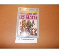 Un hivernage dans les glaces