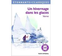 Un hivernage dans les glaces