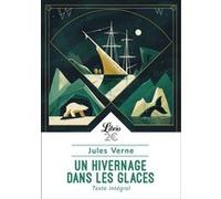 Un hivernage dans les glaces Jules Verne (Auteur)