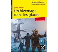 Jules Verne – Un hivernage dans les glaces – Poche – Hatier (Scolaire / Universitaire)
