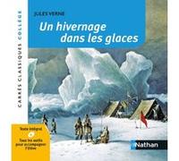 Un hivernage dans les glaces Véronique Anglard (Auteur), Jules Verne (Auteur)