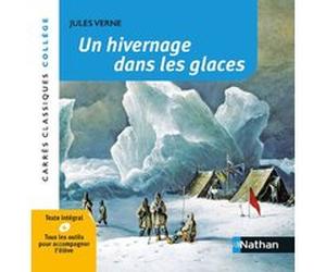 Un hivernage dans les glaces Véronique Anglard (Auteur), Jules Verne (Auteur)