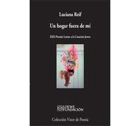 Un Hogar Fuera De Mí Reif, Luciana (Auteur)