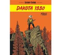 Un Hommage à Lucky Luke par - Dakota 1880 Appollo (Auteur), Brüno (Illustration)