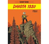 Appollo – Un hommage à Lucky Luke : Dakota 1880 – Cartonné