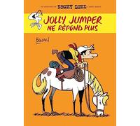Lucky – Jolly Jumper ne répond plus – Tome 0