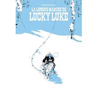 Un Hommage à Lucky Luke par - La longue marche de Lucky Luke