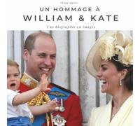 Un hommage aux Prince William et Kate: Une biographie en images