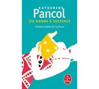 Un homme à distance Katherine Pancol (Auteur)