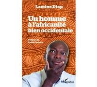 Lamine Diop – Un homme à l'africanité bien occidentale – Essai – Broché