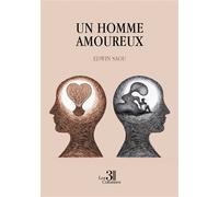 Un homme amoureux - Edwin Saou - Trois Colonnes - broché - Témoignage