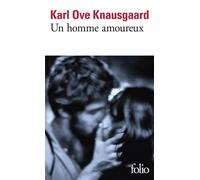 Un homme amoureux Mon combat II - Karl Ove Knausgaard - Gallimard - Poche - Roman
