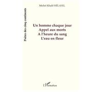 Un Homme Chaque Jour - Appel Aux Morts - A L'heure Du Sang - L'eau En Fleur