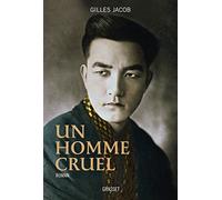 UN HOMME CRUEL: roman